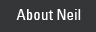 About Neil